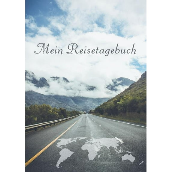 Dein persÃ¶nliches Reisetagebuch zum Selberschreiben spannende Aufgaben, inspirierende Zitate, Packlisten, deine Highligh, (Paperback)