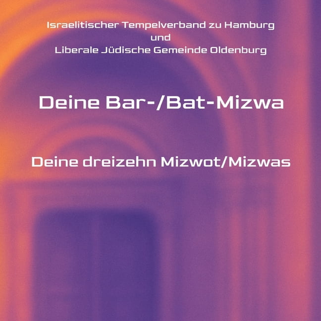 Deine Bar-/Bat-Mizwa: Deine dreizehn Mizwot/Mizwas, (Paperback)