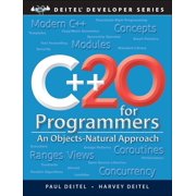 Deitel Developer C++20 for Programmers: An Objects-Natural Approach, (Paperback)