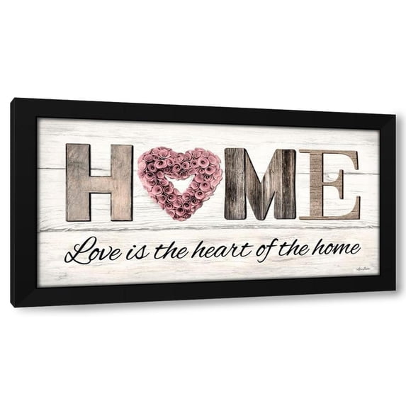 Lori Deiter 18x11 Black Modern Wood Framed Wall Art Titled - Love is the Heart of the Home