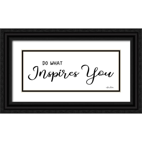 Deiter, Lori 24x12 Black Ornate Wood Framed with Double Matting Museum Art Print Titled - Do What Inspires You
