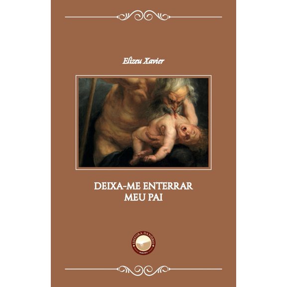 Deixa-me Enterrar Meu Pai (Paperback)