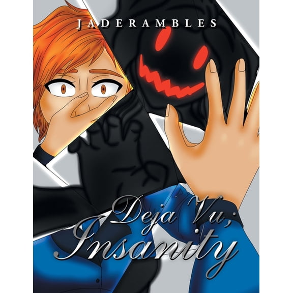 Deja Vu; Insanity Paperback 1664100962 9781664100961 Jaderambles