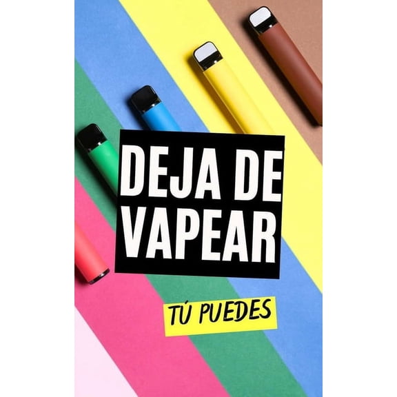 Deja de Vapear: T Puedes, (Paperback)