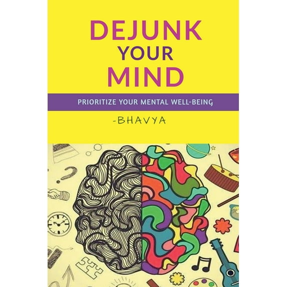 Dejunk Your Mind, (Paperback)