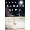 thumbnail image 1 of Deke Dangle Dive : Poems (Paperback), 1 of 1
