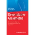 thumbnail image 1 of Dekorrelative Gravimetrie: Ein Innovativer Zugang FÃ¼r Geowissenschaften Und Exploration, (Hardcover), 1 of 1