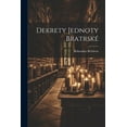 thumbnail image 1 of Dekrety Jednoty Bratrské (Paperback), 1 of 1