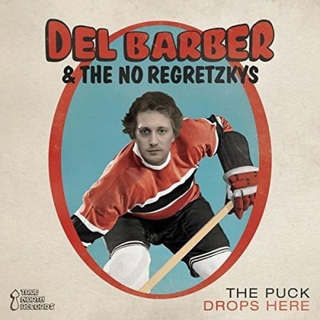 Del Barber - Puck Drops Here - Music & Performance - CD