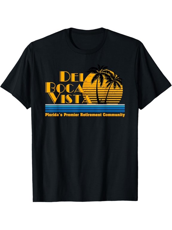 Del Boca Vista Retirement Community Funny Novelty Design T-Shirt