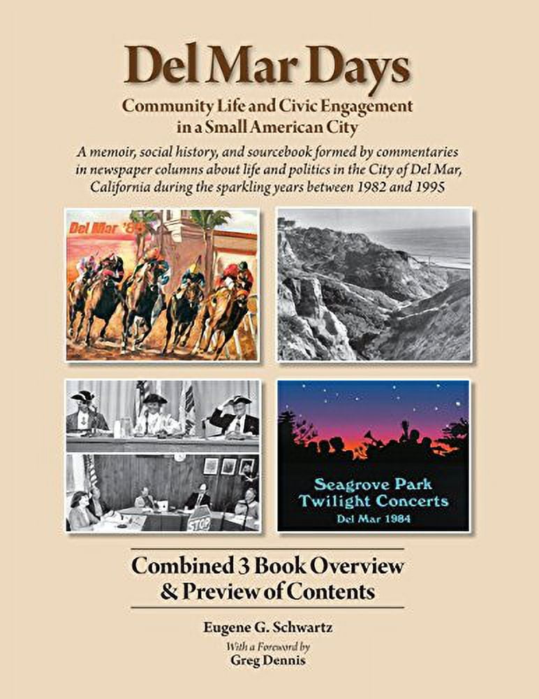 Pre-Owned Del Mar Days: 3 Book Preview: Community Life and Civic Engagement in a Small American City Paperback