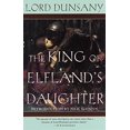 thumbnail image 1 of Pre-Owned The King of Elfland's Daughter (Del Rey Impact): A Novel Paperback, 1 of 1