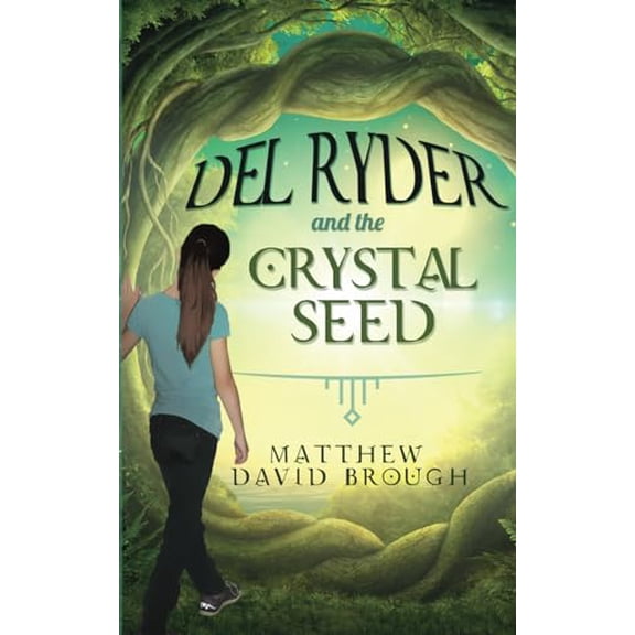 Pre-Owned Del Ryder and the Crystal Seed: 1 (The Del Ryder series) Paperback