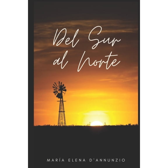Del Sur al Norte (Paperback)