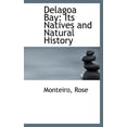 thumbnail image 1 of Delagoa Bay : Its Natives and Natural History (Hardcover), 1 of 1