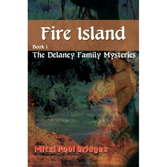 Delaney Family Mysteries Fire Island, Book 1, (Paperback)