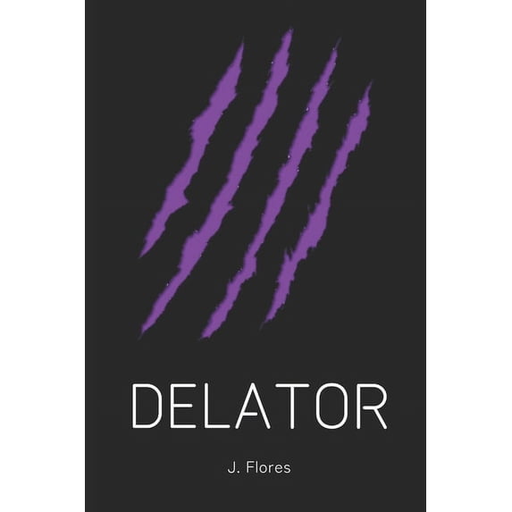 Delator: Delator (Paperback)