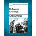 thumbnail image 1 of Delaware Archives. (Paperback), 1 of 1