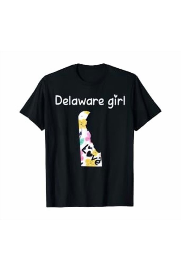 Delaware Girl T-Shirt I Love Delaware Home Tee, Unisex T-Shirt