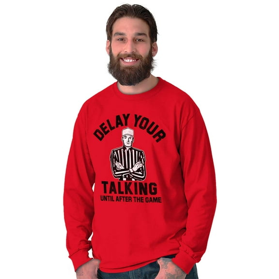 Delay Talking Until After Game Sports Men's Long Sleeve Tee T Shirt Brisco Brands L