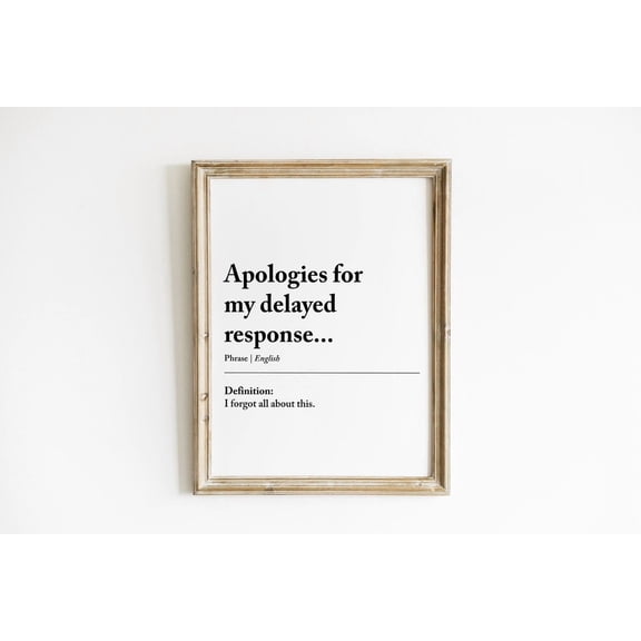 Delayed Response Definition Office Quote Decor Wall Art