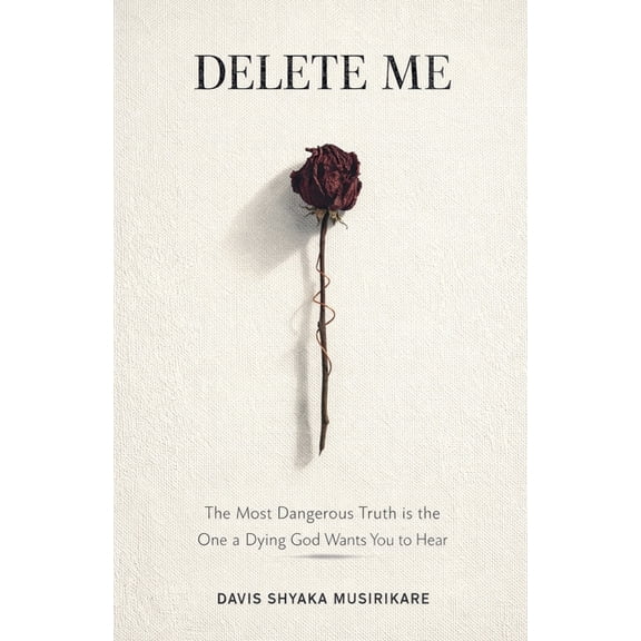 Delete Me, (Paperback)