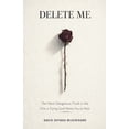 thumbnail image 1 of Delete Me, (Paperback), 1 of 1