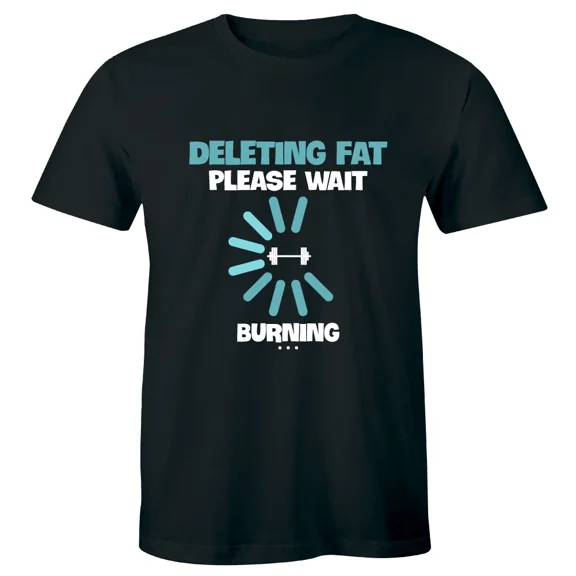 Deleting Fat Please Wait Men's T-Shirt Funny Burning Workout Lifting Tee