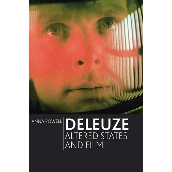 Deleuze, Altered States and Film, (Paperback)