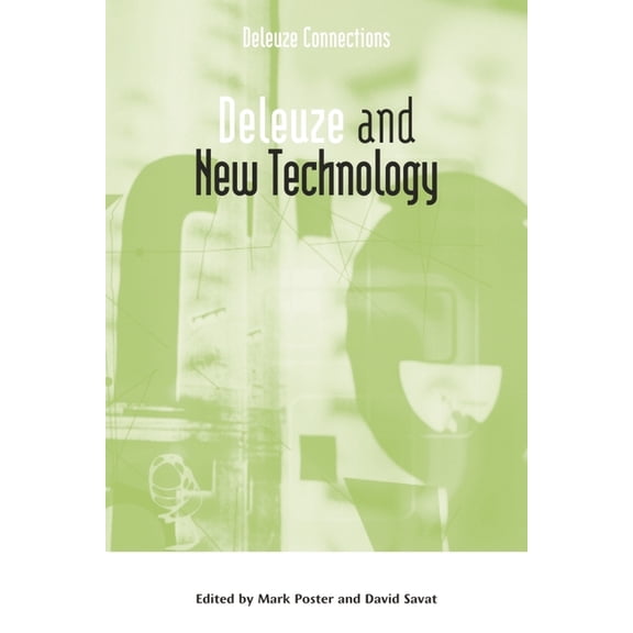 Deleuze Connections Deleuze and New Technology, (Paperback)
