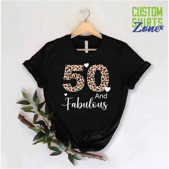DeliFri 50 and Fabulous Shirt, 50th Birthday Women Shirt, 50th Birthday Party, Leopard Mom Birthday Gift, Fifty Women Shirt, 50th Birthday Shirt