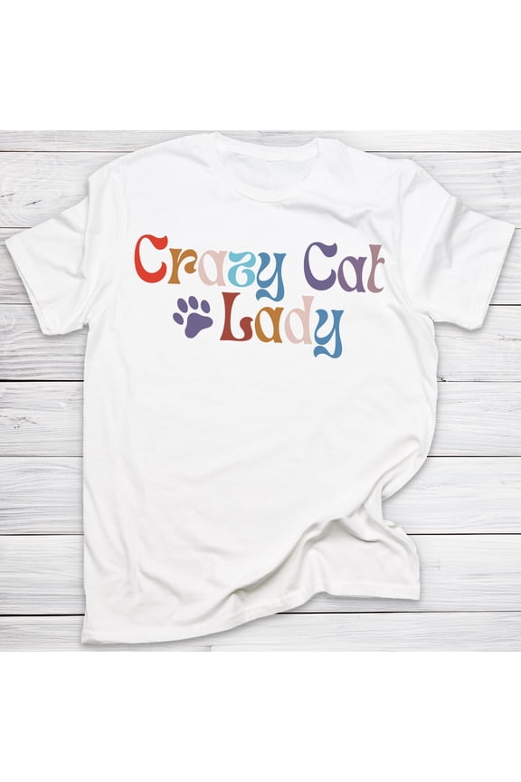 Crazy Cat Lazy T-Shirt Fun Rainbow Quote Tee for Cat Lover