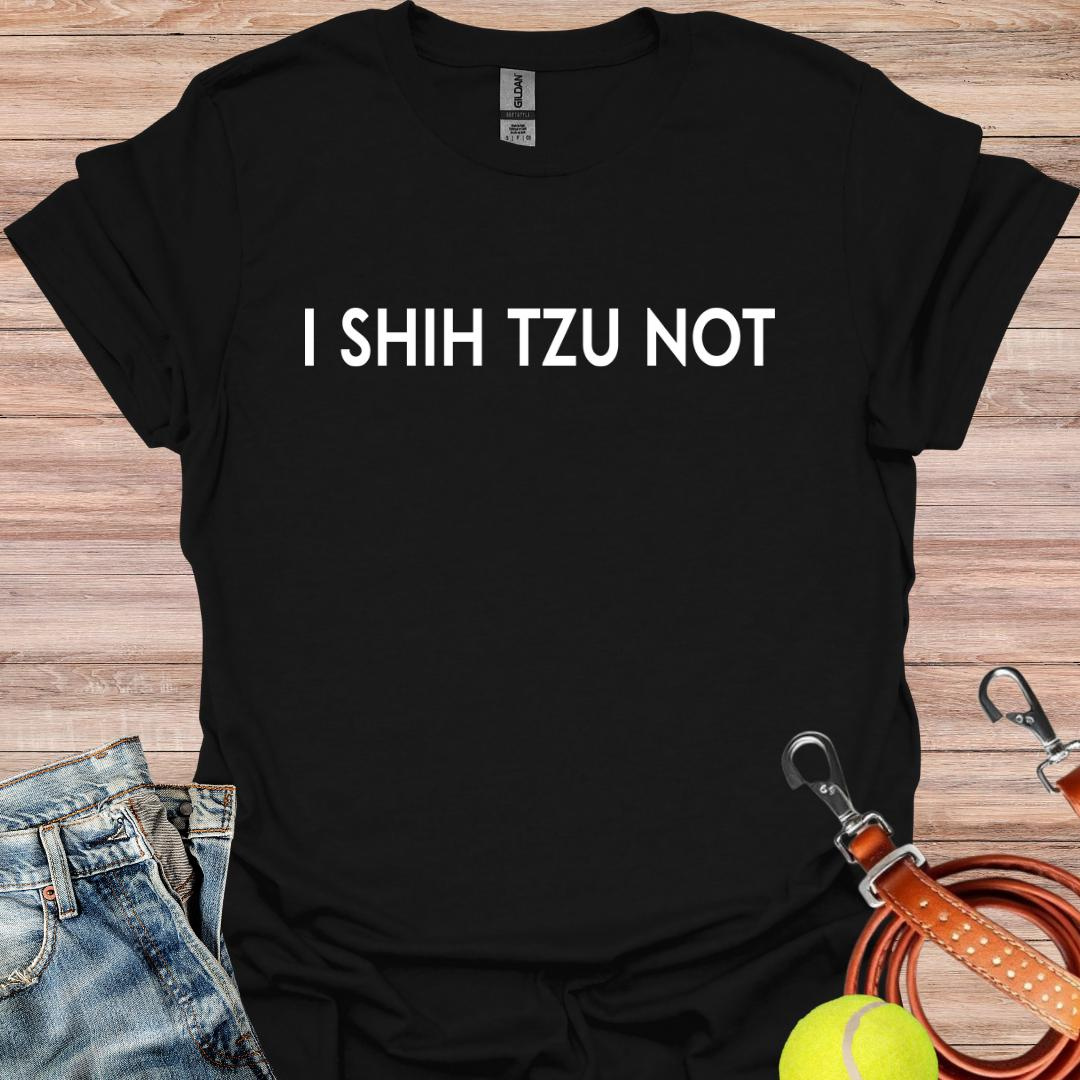 DeliFri I Shih Tzu Not Tee, Dog Shirt, Dog Mom Shirt, Dog Groomer Gift ...