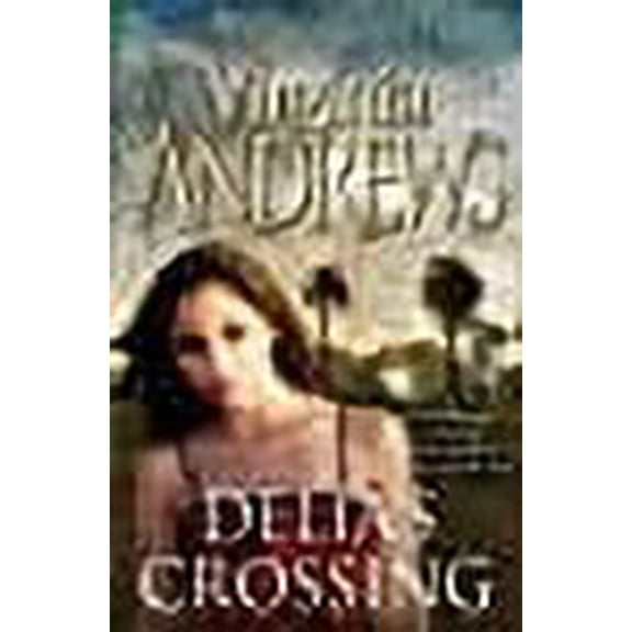 Pre-Owned Delia's Crossing (Paperback) by Virginia Andrews