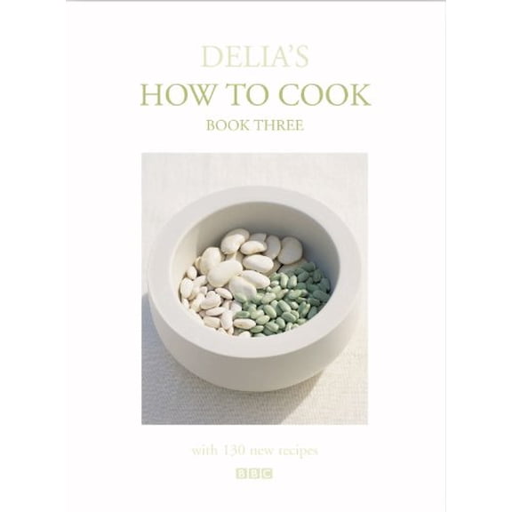 Pre-Owned Delia's How to Cook: Book Three: Volume 3 (Hardcover) 0563534699 9780563534693