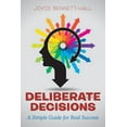 thumbnail image 1 of Deliberate Decisions: A Simple Guide for Real Success (Paperback), 1 of 1