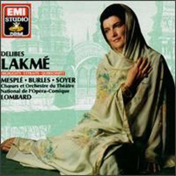 Pre-Owned Delibes: Lakm (Highlights) (CD 0077776344720) by Charles Burles (tenor), Danielle Millet (vocals), Jean-Christophe Benoit Opra-Comique Orchestra;...