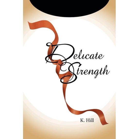 Delicate Strength, (Paperback)