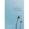 thumbnail image 1 of Delicate Whispers, 1 of 1