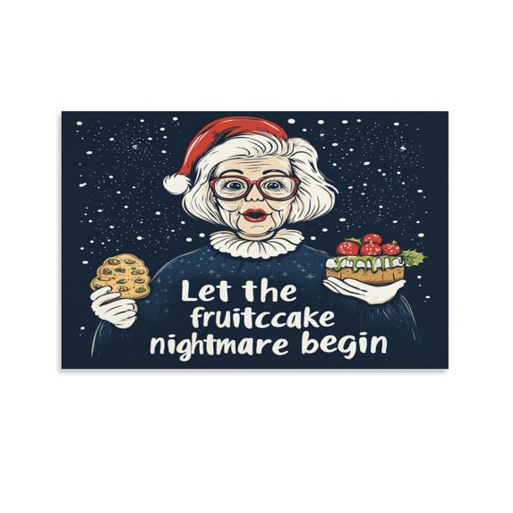 Delicious Desert Canvas Prints Wall Art Modern Pictures Artwork 12x18inch Canvas Print Funny Christmas with Quote Let The Fruitcake Nightmare Begin for Home Office Store Wedding Church Unframed