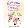 thumbnail image 1 of Delicious Dessert Cocktails (Hardcover), 1 of 2