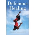 thumbnail image 1 of Delicious Healing, (Paperback), 1 of 1