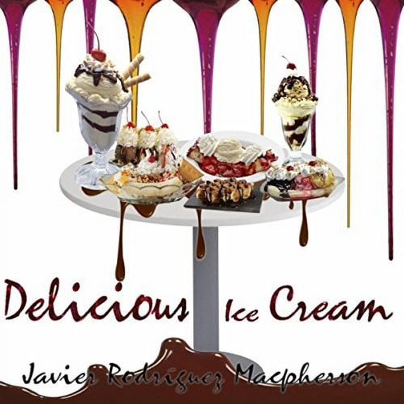 MacPherson,Javier Rodriguez - Delicious Ice Cream - Music & Performance - CD