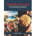 thumbnail image 1 of Delicious One Pot Meals Book: Unlock Cooking Tips for Beginners and Advanced Users with Slow Cooker, Skillet Recipes and Everyday Soup (Paperback), 1 of 1