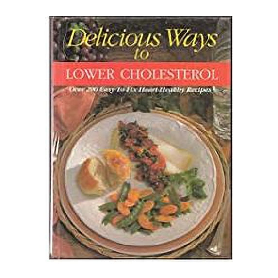 Delicious Ways to Lower Cholesterol