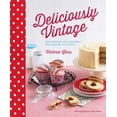 thumbnail image 1 of Deliciously Vintage : 60 Beloved Cakes and Bakes That Stand the Test of Time, 1 of 3