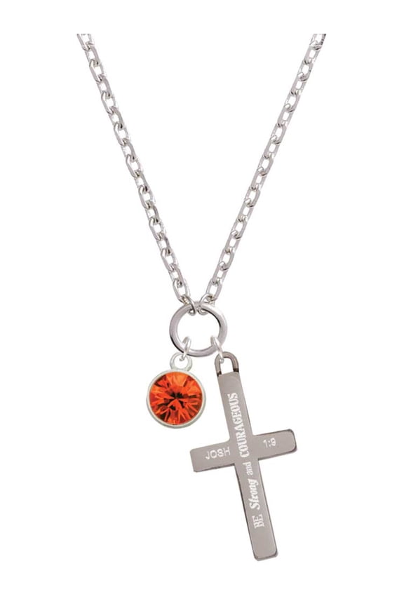 10mm Orange Crystal Drop Be Strong and Courageous Engraved Cross Zoey Necklace, 28"