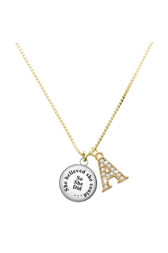 Silver-tone Domed She Believed She Could So She Did - Large Goldtone Crystal Initial - A - Charm Necklace, 17.5"+2"