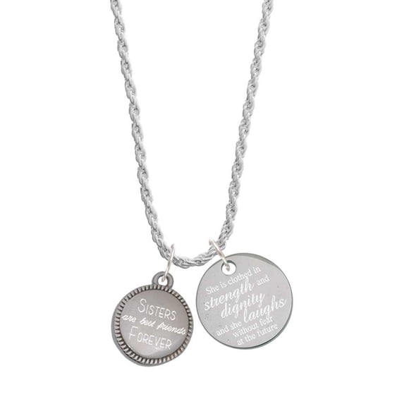 Delight Jewelry Stainless Steel Disc Sisters are Best Friends Forever She is Clothed in Stength and Dignity Charm Necklace, 20"+3"