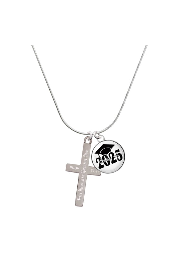 Stainless Steel Proverbs 31:31 - Praise Her Engraved Cross - Script Class of 2025 Dome Charm Necklace, 18"